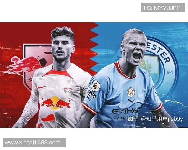 德甲激战曼城逆转莱比锡补时绝杀引发全场狂欢数据分析揭秘