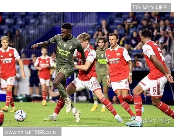 世界杯精彩对决AC米兰小胜阿森纳点燃全场激情分析